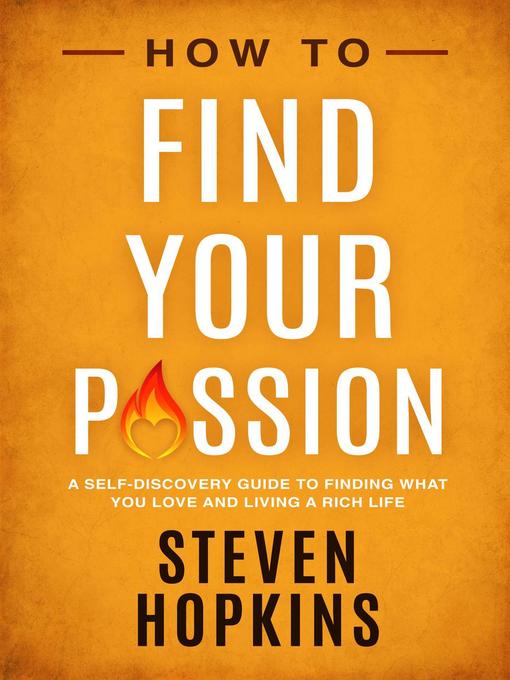 Title details for How to Find Your Passion by Steven Hopkins - Wait list